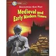Discovering Our Past - California Edition: Medieval And Early Modern Times (Glencoe California)