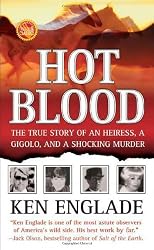 Hot Blood: The Money, the Brach Heiress, the Horse Murders (St. Martin's True Crime Library)
