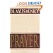Understanding The Purpose And Power Of Prayer