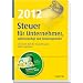 Steuer 2012  f�r Unternehmer, Selbstst�ndige und Existenzgr�nder: Mit Software "TAXMAN SPEZIAL"