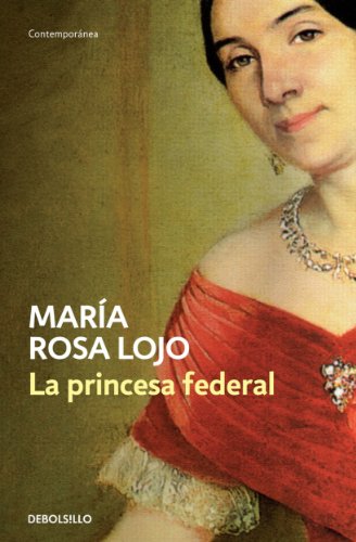 La princesa federal (Spanish Edition)