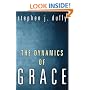 The Dynamics of Grace: Perspectives in Theological Anthropology