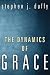 Book The Dynamics of Grace: Perspectives in Theological Anthropology