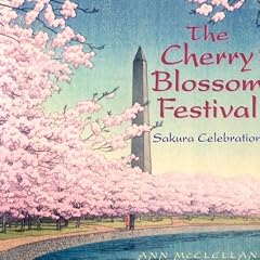 The Cherry Blossom Festival: Sakura Celebration