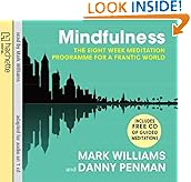 Mindfulness: A practical guide to finding peace in a frantic world