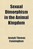 Sexual Dimorphism in the Animal Kingdom