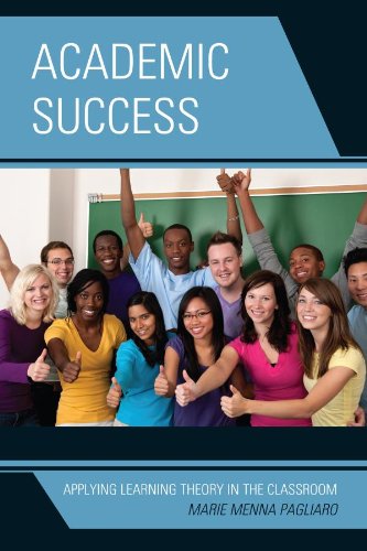 Academic Success: Applying Learning Theory in the Classroom