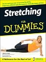 Stretching For Dummies (For Dummies (Health & Fitness))
