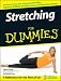 Stretching For Dummies (For Dummies (Health & Fitness))