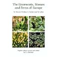 The Liverworts, Mosses and Ferns of Europe
