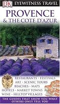 Provence and the Cote d'Azur (DK Eyewitness Travel Guide)