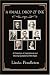 A Small Drop of Ink:A Collection of Inspirational and Moving Quotations of the Ages
