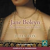 Jane Boleyn: The Infamous Lady Rochford | [Julia Fox]