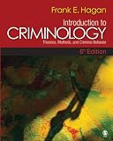 Introduction to Criminology: Theories, Methods, and Criminal Behavior