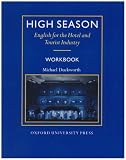 High Season: Workbook: English for the Hotel and Tourist Industry: Workbook