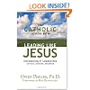 The Catholic Vision for Leading Like Jesus: Introducing S3 Leadership: Servant, Steward, Shepherd