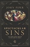 Spectacular Sins