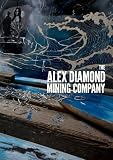 Produkt-Bild: The ALEX DIAMOND Mining Company