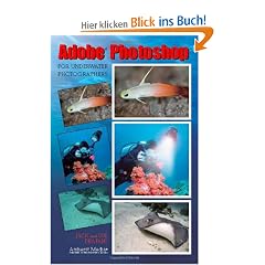 Adobe Photoshop for Underwater Photographers