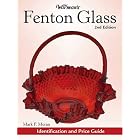 Warman's Fenton Glass: Identification and Price Guide (Warman's) by  Mark Moran