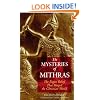 The Mysteries of Mithras: The Pagan Belief That Shaped the Christian World