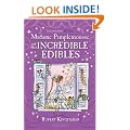 Madame Pamplemousse and Her Incredible Edibles