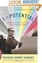 I Am Potential: Eight Lessons on Living, Loving, and Reaching Your Dreams