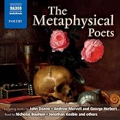 The Metaphysical Poets [Naxos Edition] | [John Donne, Andrew Marvell, George Herbert, Thomas Carew, Henry Vaughan, Edmund Waller, William Davenant]