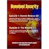 Homeland Security Television: Episodes 1 & 2