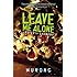 Leave Me Alone: A Novel of Chengdu