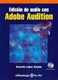 Edcion de Audio con Adobe Audition - Curso Practico