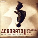 Acrobats: Music of David Leisner