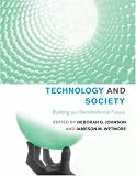 Technology and Society: Building our Sociotechnical Future (Inside Technology)