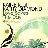 Love Saves The Day (Feat. Kathy Diamond)