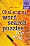 Challenging Word Search Puzzles for Kids (Mensa)