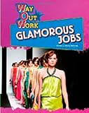 Glamorous jobs