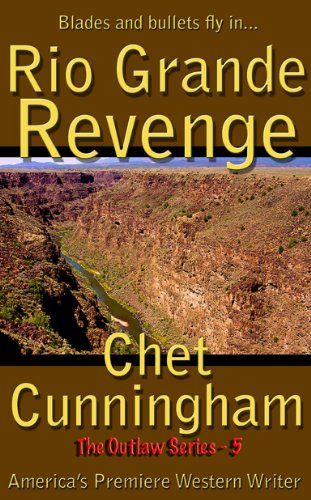 Rio Grande Revenge (The Outlaws Series Book 5)
