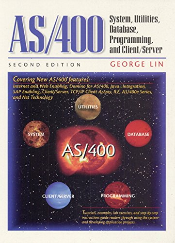 AS/400: System, Utilities, Database, and Programming (2nd Edition)