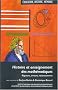 Histoire et enseignement des math�matiques : Rigueurs, erreurs, raisonnements