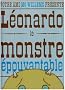 L�onardo, le monstre �pouvantable