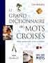 Le grand dictionnaire des mots crois�s
