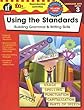 Using the Standards - Building Grammar & Writing Skills, Grade 3 (100+)