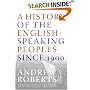 A History of the English-Speaking Peoples Since 1900