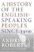  : A History of the English-Speaking Peoples Since 1900