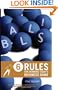 Balls!: 6 Rules for Winning Today's Business Game