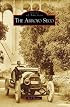 The Arroyo Seco (Images of America: California)