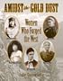 Amidst the Gold Dust: Women Who Forged the West
