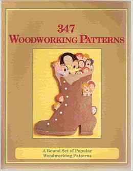 347 Woodworking Patterns A Bound Set of Popular Woodworking Patterns 