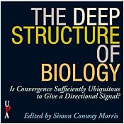 The Deep Structure of Biology: Is Convergence Sufficiently Ubiquitous to Give a Directional Signal | [Simon Conway Morris (Editor)]