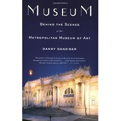 Museum: Behind the Scenes at the Metropolitan Museum of Art